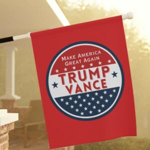 Trump Vance 2024 Make America Great Again - Garden & House Banner3