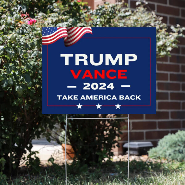 Trump Vance 2024 ,Patriotic Lawn Yand Sign3