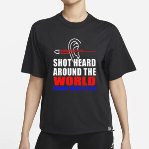 Trump Vance 2024 Shot Heard Around The World T-shirt1