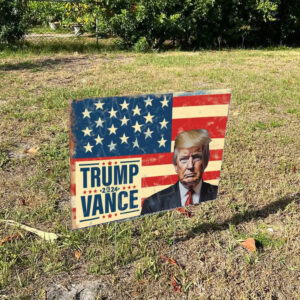 Trump Vance 2024 Sign ,2024 Election Support Yard Sign1