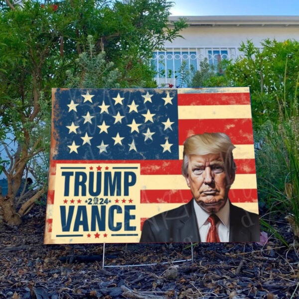 Trump Vance 2024 Sign ,2024 Election Support Yard Sign5