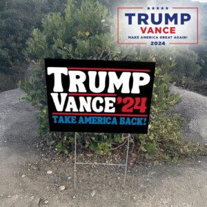 Trump Vance 2024 Take America Back Election Yard Sign2