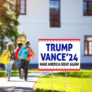 Trump Vance 2024 Yard Sign, Make America Great Again, Election Sign, Republican Sign, Trump Yard Sign