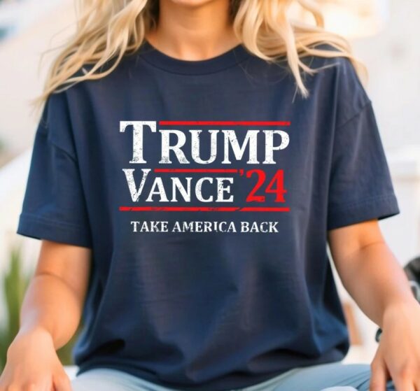 Trump-Vance 24 Make American Great Again Shirt, TRUMP-Vance 24 Take America Back, TRUMP 24 shirt, Vance 24 Shirt, Political Campaign shirt,