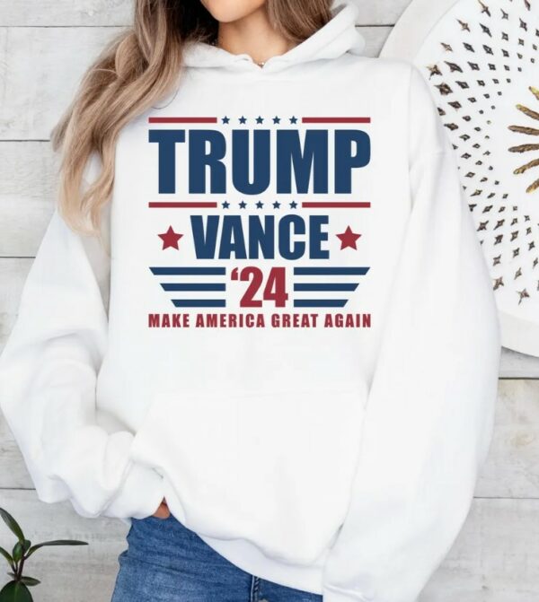 Trump Vance 24 Sweatshirt Donald Trump Sweatshirt Trump Supporter Hoodie Republican Gift Trump 2024 Sweatshirt2