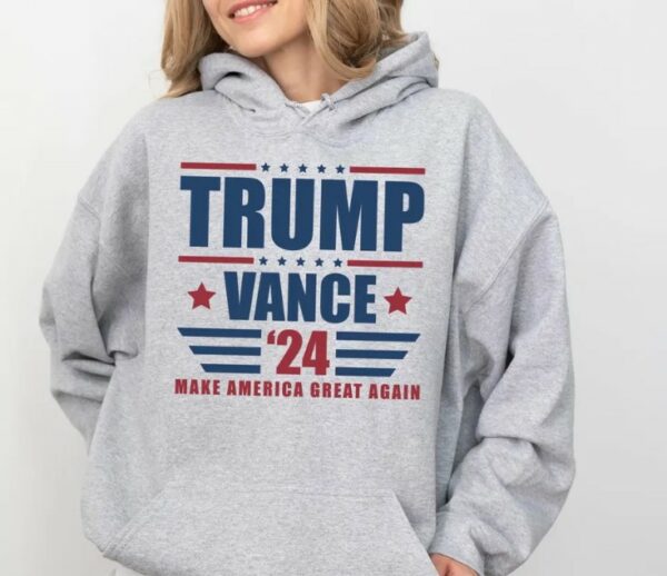 Trump Vance 24 Sweatshirt Donald Trump Sweatshirt Trump Supporter Hoodie Republican Gift Trump 2024 Sweatshirt3