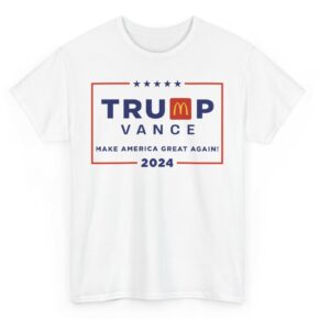 Trump Vance MAGADonald’s T-Shirt