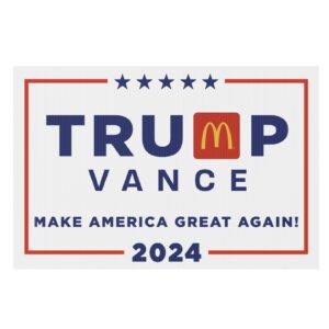 Trump Vance MAGADonald’s Yard Sign