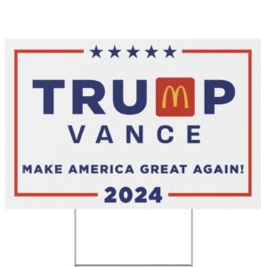 Trump Vance MAGADonald’s Yard Signs