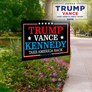 Trump Vance RFK Jr 2024 Yard Sign, President '24 Sign, Trump Vance Kennedy Sign1