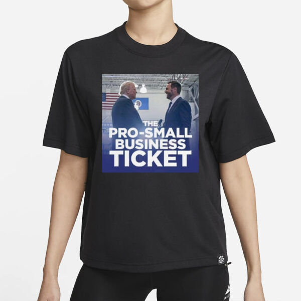 Trump Vance the pro-small business ticket shirt1