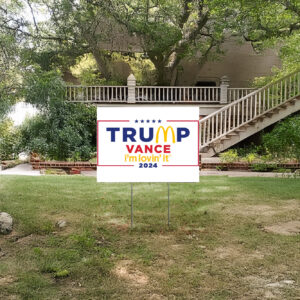 Trump vance i'm lovin' it yard sign