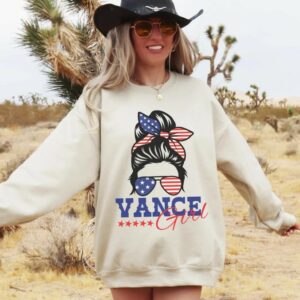 Vance Shirt Vance Girl Sweatshirt Trump Vance 2024 Crewneck MAGA Pullover Donald Trump 45 47 Tee Patriots Tshirt American Messy Bun 102242