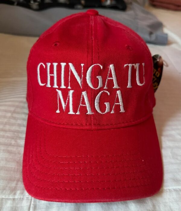 chinga tu maga hat