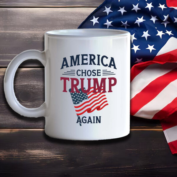 America Chose Trump Again Mug2