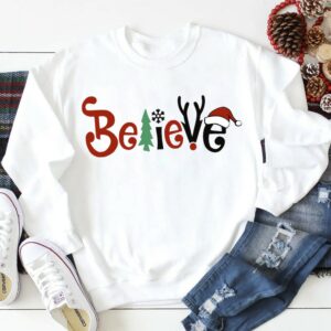 Believe Christmas 2024 Shirt