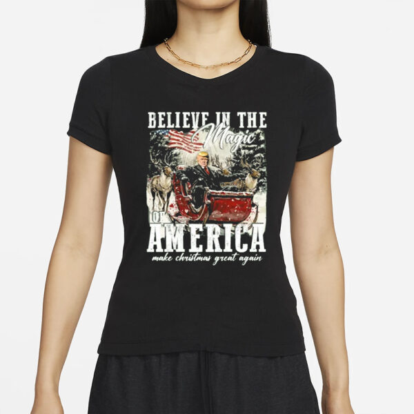 Believe Magic America Trump Shirt, president Trump shirt