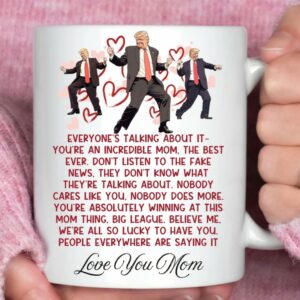 Best Mom Ever Trump Mug, Fun Meaningful Gift for Mom, Personalize Gifts For Moms, Mugs