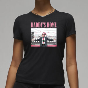 Christmas Daddys Home Shirts3