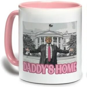 Daddy's Home Mug, Trump Mug, I'll Be Home For Christmas Mugs3