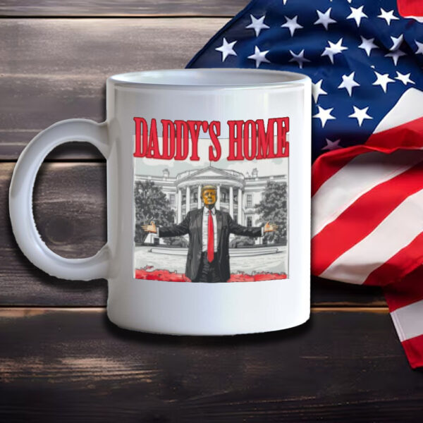 Daddy's Home Mug, White House Trump 2024 Mug.2