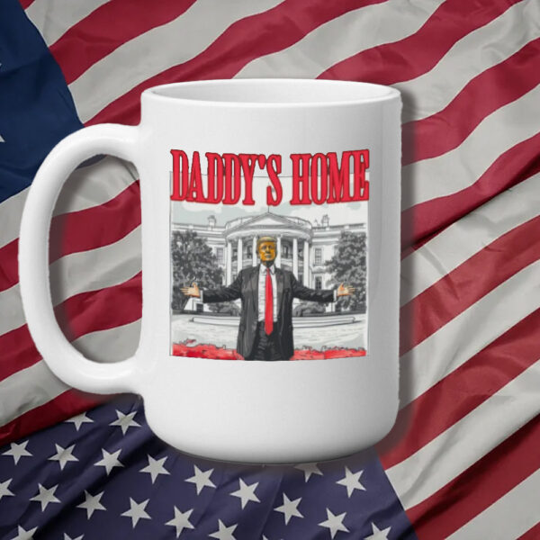 Daddy's Home Mug, White House Trump 2024 Mug.3