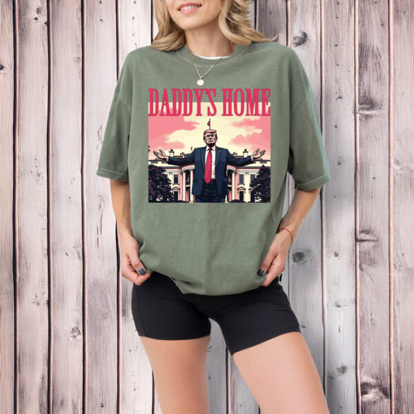 Daddy's Home Trump 2024 TShirts