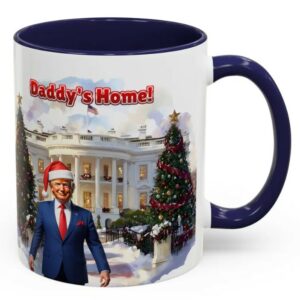 Daddy's Home Trump Mug, Christmas gift, Christmas mug, Republican Mugs