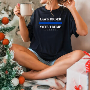 Donald J Trump Shirt, Law and Order T-shirt