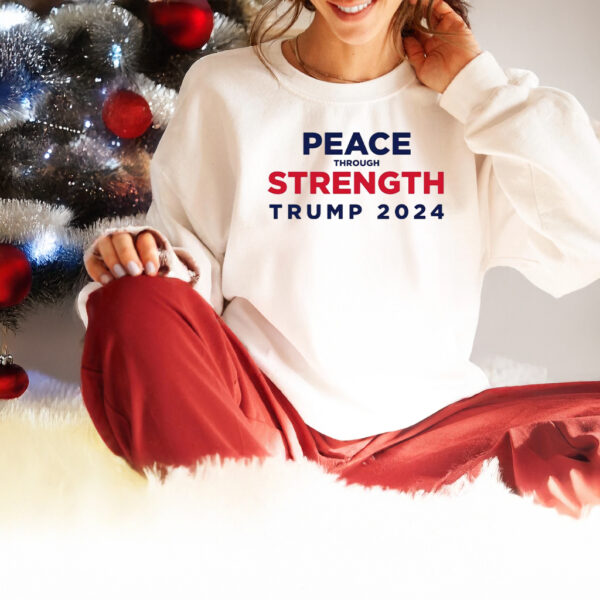 Donald J Trump Shirt, Peace Through Strength Trump 2024 T-shirt