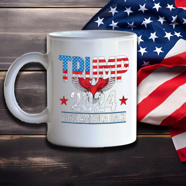 Donald Trump 2024 Take America Back Mug, President Trump Mug2