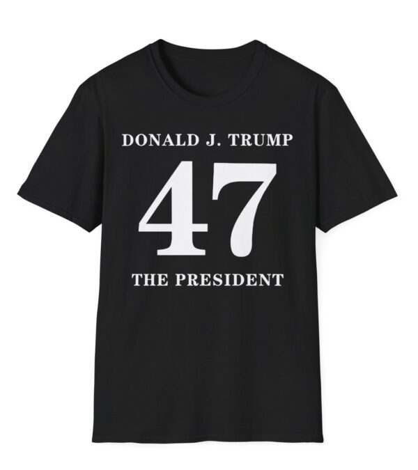 Donald Trump 47 The President Shirt