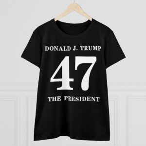 Donald Trump 47 The President Women's Shirts