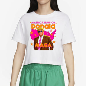 Donald Trump America Runs On, Trump T-shirts