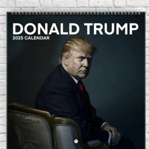 Donald Trump Calendar - 2025 Wall Calendar