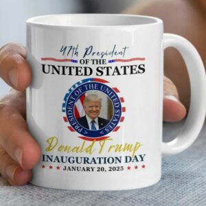 Donald Trump Inauguration Day 2025 Coffee Mug, Donald Trump Memorabilia Mugs