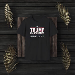 Donald Trump Inauguration Day 2025 Shirts