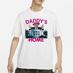 Donald Trump Shirt, Daddys home Shirts2