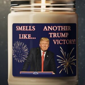 Donald Trump, Smells Like Another Trump Victory Scented Soy Candles