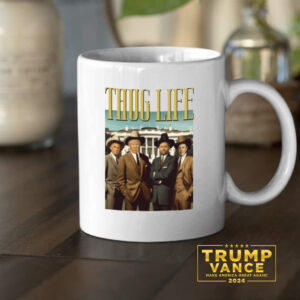 Donald Trump Thug Life Mug, Trump Mug