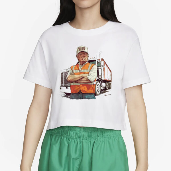 Donald Trump with garbage Truck Shirts