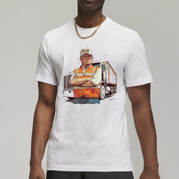 Donald Trump with garbage Truck Shirts2