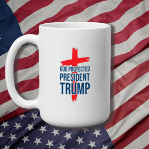 God Bless Trump,God Protected President Trump Mug3