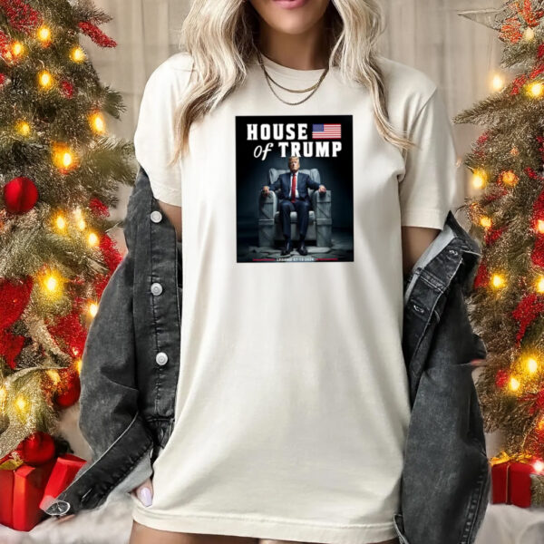 House of Trump shirt, Make America Trump Again, president Trump T-Shirt1