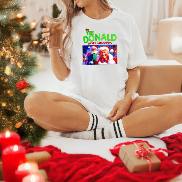 How the Donald Trump Saved Christmas shirts2