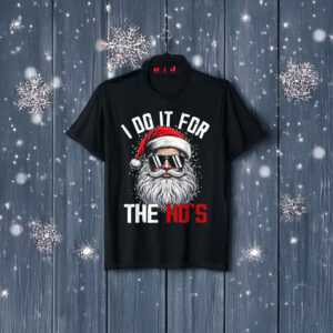 I Do It For The Hos Cute Xmas T-Shirt US