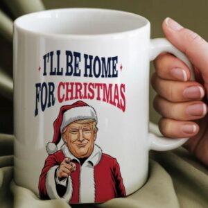 I Will Be Home For Christmas 2024 Mug3