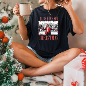 I’Ll Be Home For Christmas Santa Funny Trump 2024 T-Shirt