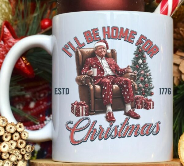 I'll Be Home For Christmas Trump Santa 11oz Coffee Mugs