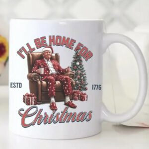 I'll Be Home For Christmas Trump Santa 11oz Coffee Mugs3